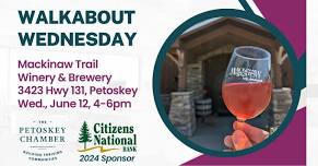 Walkabout Wednesday at Mackinaw Trail Winery & Brewery 6/12/2024