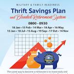 Thrifts Savings Plan and Blended Retirement System