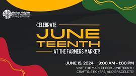 Juneteenth at the Farmers Market