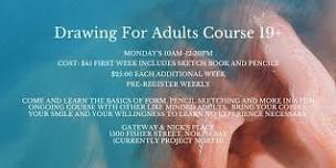 Drawing For Adults Course Ages 18+