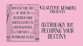 Astrology 101: Decoding Your Destiny