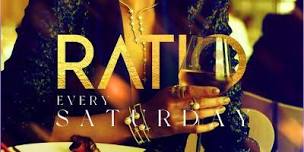 RATIO HOUSTON on SATURDAYS - PRE REGISTER RSVP NOW  FREE ENTRY   MORE.,