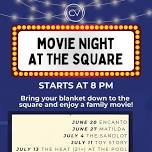 Movie Night at The Square