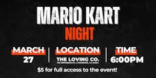 OFD Presents: MARIO KART NIGHT