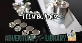 Teen Buttons