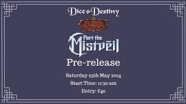 Flesh and Blood – Part the Mistveil Pre-release