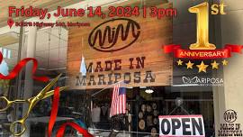 Made in Mariposa **1 Year Anniversary & Ribbon Cutting