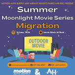  Summer Moonlight Movies: Sponsored By Motion Auto Supply 