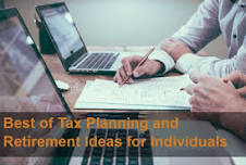 Best of Tax Planning and Retirement Ideas for Individuals