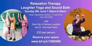 Relaxation Therapy Laughter Yoga and Sound Bath