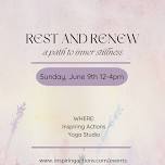 Rest & Renew: A Path to Inner Stillness