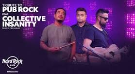 Tribute to Pub Rock Ft. Collective Insanity (From Hyderabad)