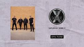 Ex Men @ The Emu Hotel!