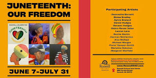 Juneteenth   Our Freedom  Exhibit,