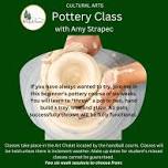 Pottery Class with Amy Strapec