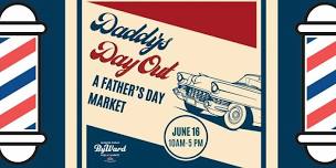 Daddy's Day Out: A Father's Day Market