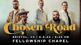 An Evening of Worship with Chosen Road | Live in Bristol, VA | Fellowship Chapel