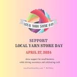 Local Yarn Store Day 2024