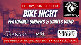 Bike Night Featuring Sinners & Saints Band!