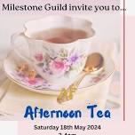 Milestone Guild Afternoon Tea