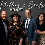 Phillips & Banks @ Unity Baptist Church