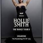 Hollie Smith 'The Bones Tour' II - Ohakune