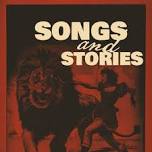 Songs and Stories