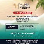 WORLD ASSOCIATION FOR PUBLIC OPINION RESEARCH SUB SAHARAN AFRICA REGIONAL CONFERENCE, MOMBASA KENYA