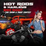 Hot Rods & Harleys Bike Night + Pinup Contest & Car Show