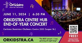 June 11: OrKidstra Centre Hub End-of-Year Concert!