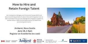 Amherst, Nova Scotia-How to Hire and Retain Foreign Talent