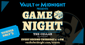 GAME NIGHT ANN ARBOR — Vault of Midnight