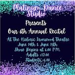 Platinum Dance Studio 6th Annual Recital