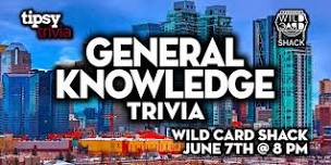 Airdrie: Wild Card Shack - General Knowledge Trivia Night - Jun 7, 8pm