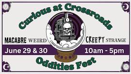 Curious at Crossroads Oddities Festival