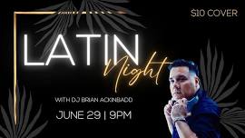 LATIN NIGHT- DJ BRIAN ACKINBADD