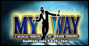 Auditions for My Way: A Tribute to the Music of Frank Sinatra