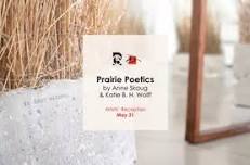 Prairie Poetics Opening