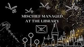 Mischief Managed at the Library