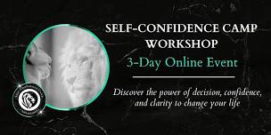 Self-Confidence Camp Workshop - Shreveport