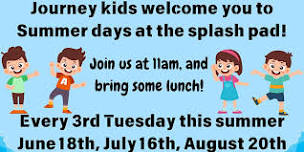 Journey Kids - Splash pad days!