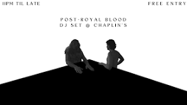 POST-ROYAL BLOOD ROCK/ALTERNATIVE DJ SET