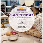 Clay Charcuterie Board Pottery Class