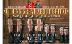 Nothing Great About Britain LUZERN - English Comedy Tour