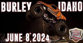 Monster Truck Insanity in Burley!