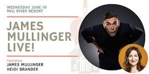 James Mullinger Live!- Mill River- $30- Festival of Small Halls