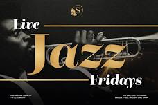 LIVE JAZZ FRIDAYS