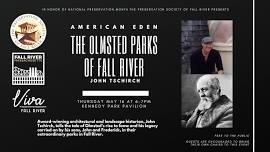 American Eden: The Olmsted Parks of Fall River