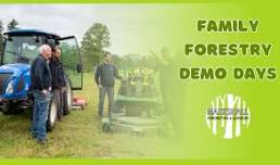 FAMILY FORESTRY DEMO DAYS