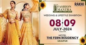 Rakhi Special Fashion & Lifestyle Exhibition - Udaipur (July 2024)